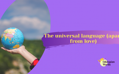 The Universal Language (apart from love)